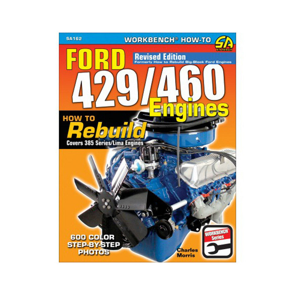 How To Rebuild Ford 429/460 Engines  -  SA162