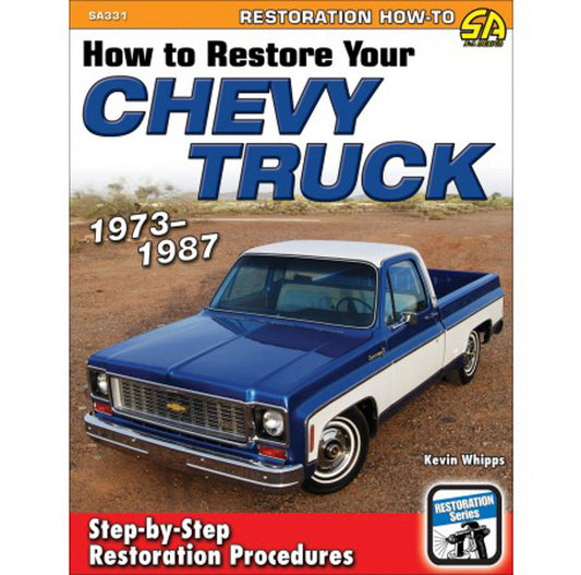 How To Restore 1973-87 Chevy Truck  -  SA331