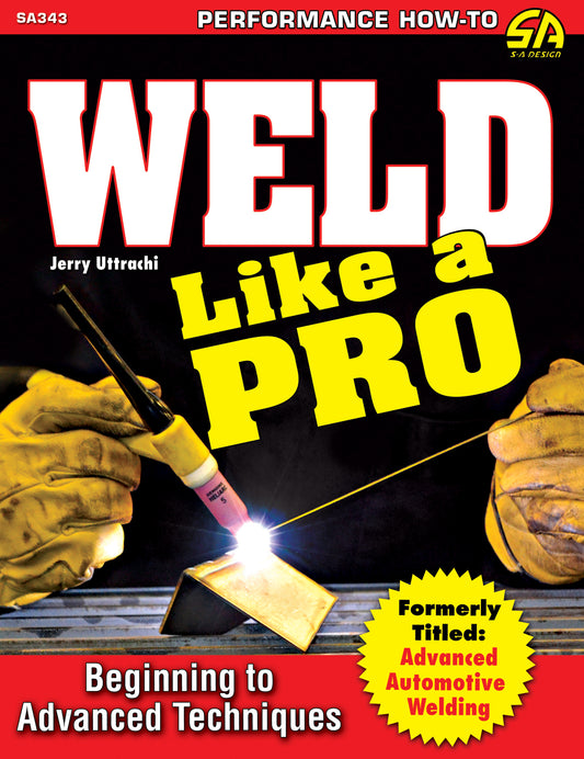 Weld Like A Pro Advanced To Beginning  -  SA343