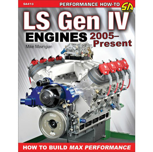 Build Max Performance 05-   LS Engines Gen IV  -  SA413