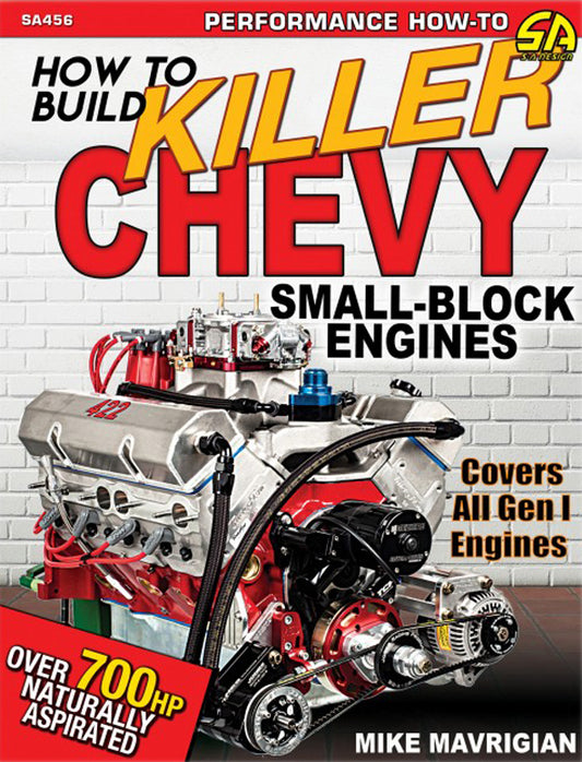How to Build Killer Chev y Small-Block Engines  -  SA456