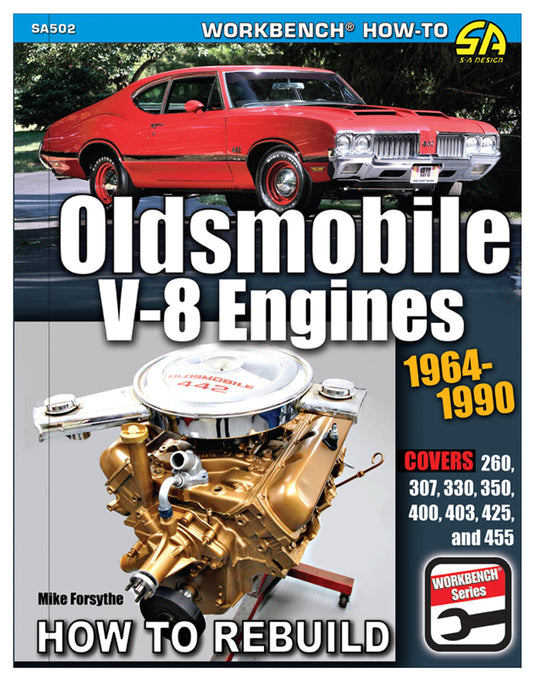 How To Rebuild Oldsmobil e 64-90 V8 Engines  -  SA502