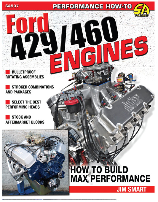 How To Build Max Perform ance Ford 429/460 Engine  -  SA507